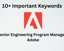 adobe hiring senior engineering program manager - important keywords to highlight in resume