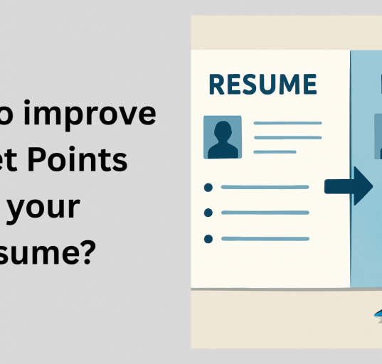This image is showing about how you can improve bullet points in your resume.